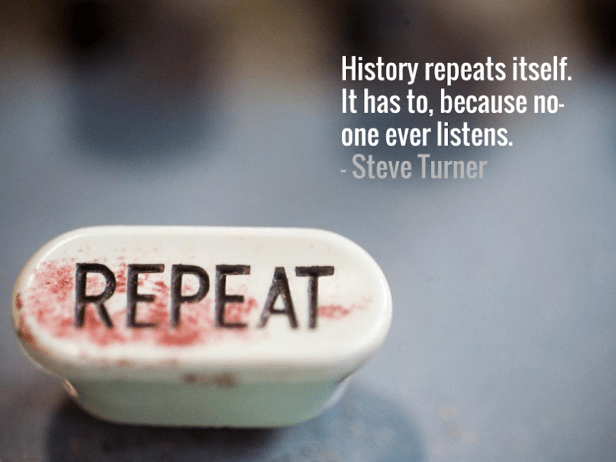 History repeats itself