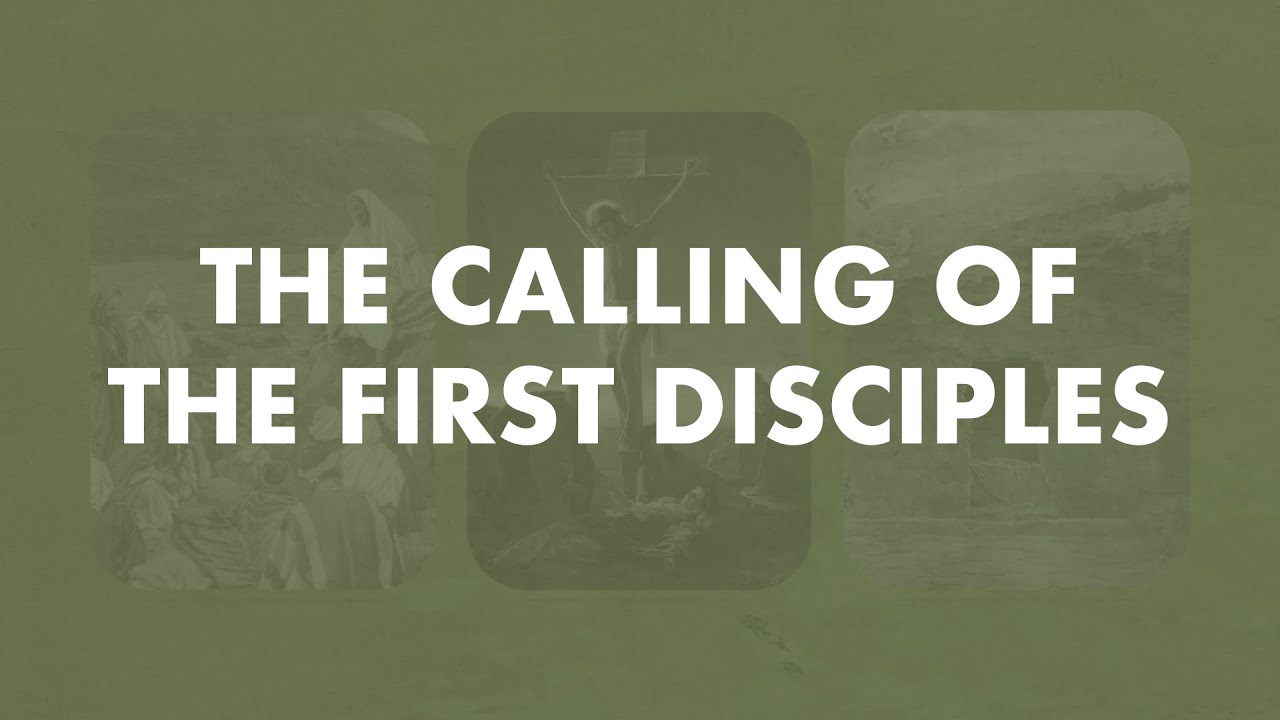 Original Calling The Calling of the First Disciples – revPACman